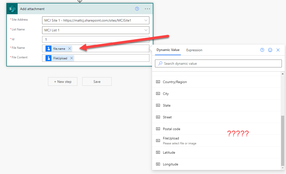 The image shows a screenshot of a Power Automate action configuration titled "Add attachment". It is part of a flow setup where fields for 'Site Address', 'List Name', 'Id', 'File Name', and 'File Content' are displayed with corresponding input fields. The 'File Name' and 'File Content' fields contain dynamic content represented by icons, labeled 'file.name' and 'FileUpload', respectively. There is a red arrow pointing to the 'File Name' field, suggesting attention is needed there. On the right side of the screenshot, there is a panel labeled "Dynamic Value" with a search bar, below which are listed other dynamic content options like 'Country/Region', 'City', 'State', 'Street', 'Postal code', and 'FileUpload'. At the bottom, the user has added multiple question marks, indicating confusion or the need for assistance regarding what dynamic content to select or enter for the 'File Name' and 'File Content' fields.